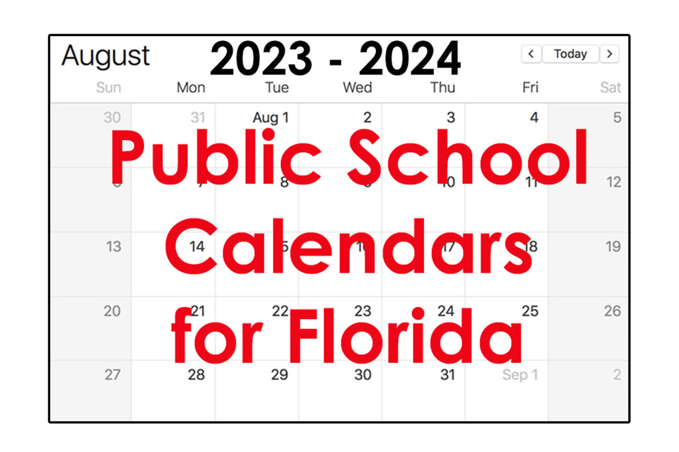 Florida Public School Calendars - All Districts Start Dates and
