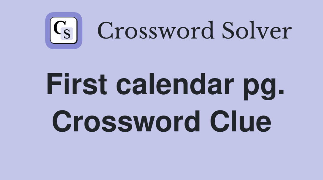First calendar pg