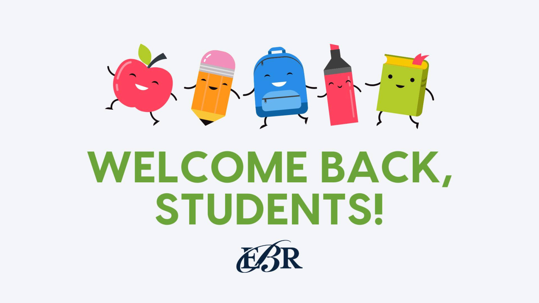 First Day of School -! - EBR Schools