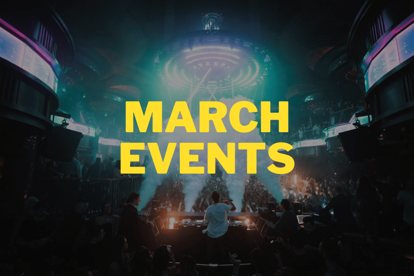 March Las Vegas Club Events & DJ Calendar []